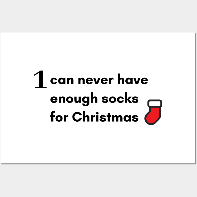 One can never have enough socks for Christmas Wall Art by iamkj